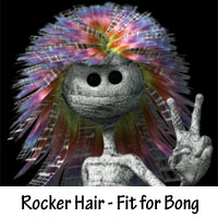 Rocker Hair - Fit for Bong